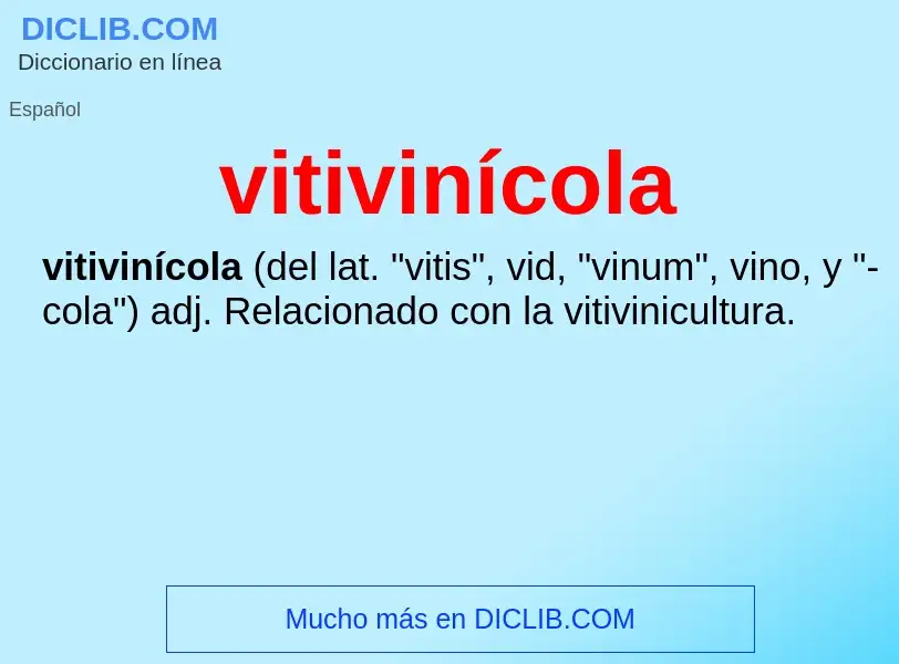 ¿Qué es vitivinícola? - significado y definición