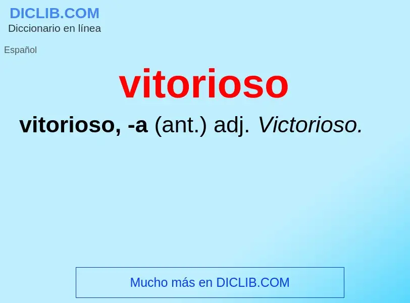 ¿Qué es vitorioso? - significado y definición