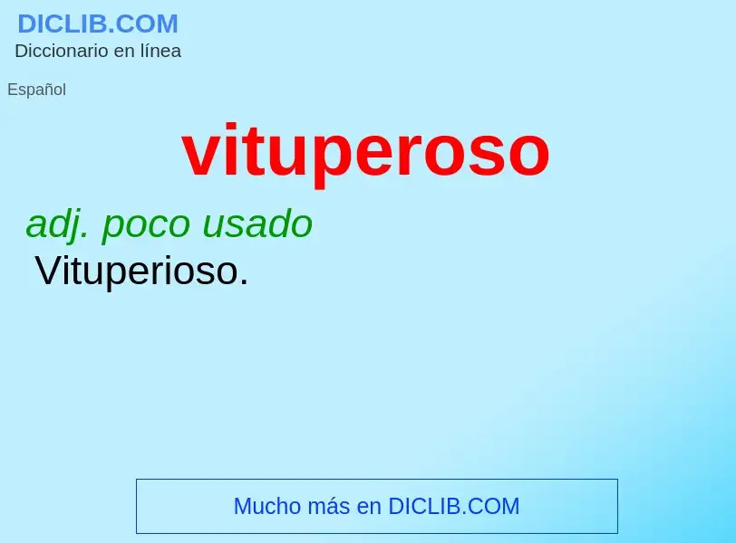 ¿Qué es vituperoso? - significado y definición