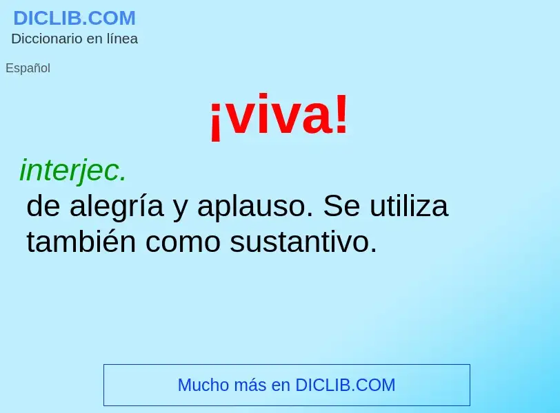 What is ¡viva! - definition