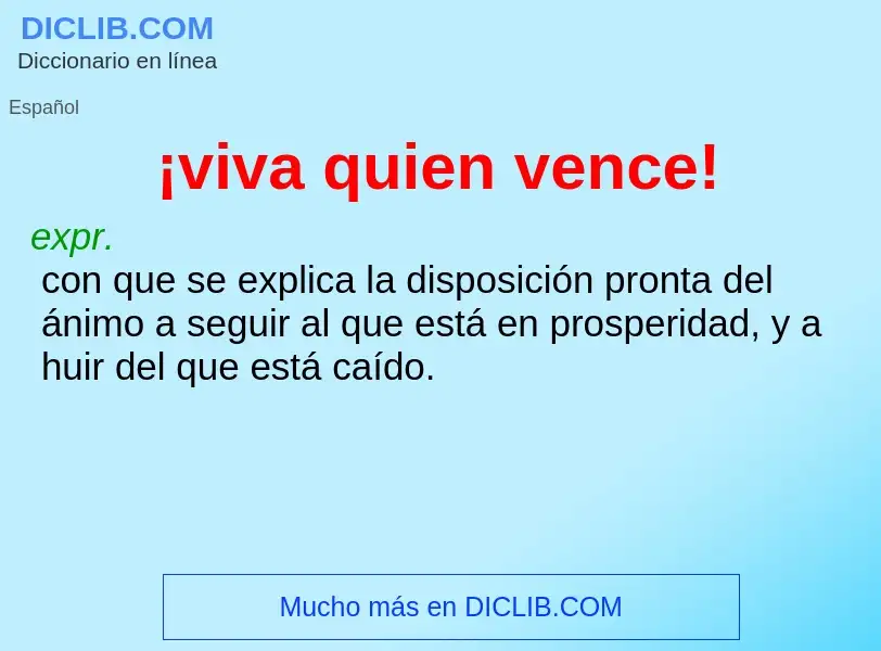 Wat is ¡viva quien vence! - definition