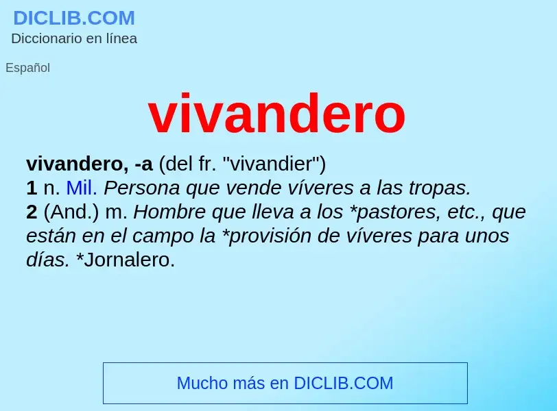 ¿Qué es vivandero? - significado y definición