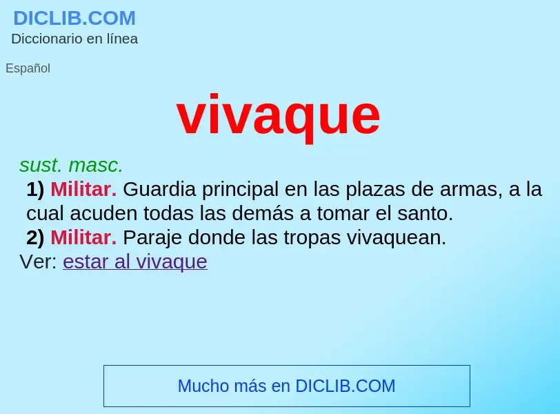 ¿Qué es vivaque? - significado y definición