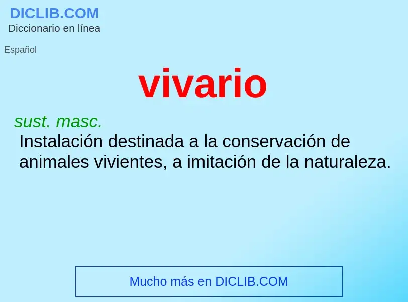 ¿Qué es vivario? - significado y definición