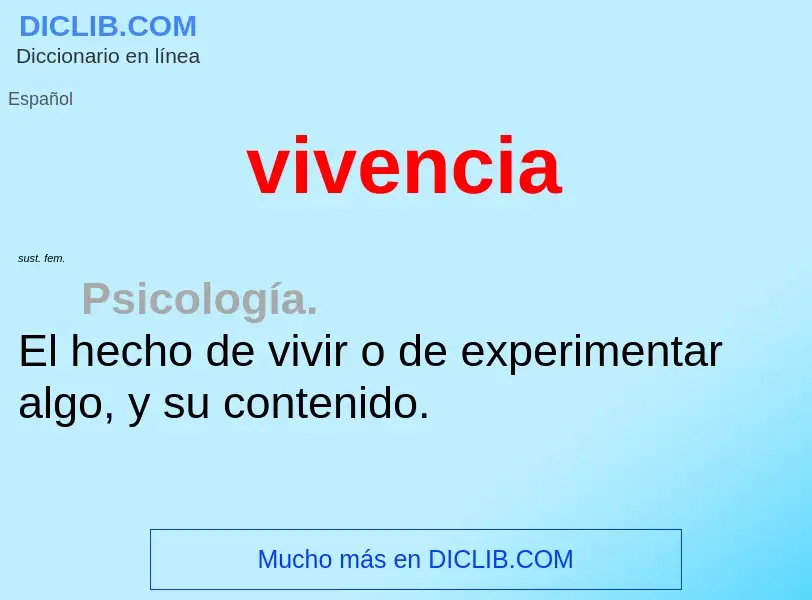 Wat is vivencia - definition