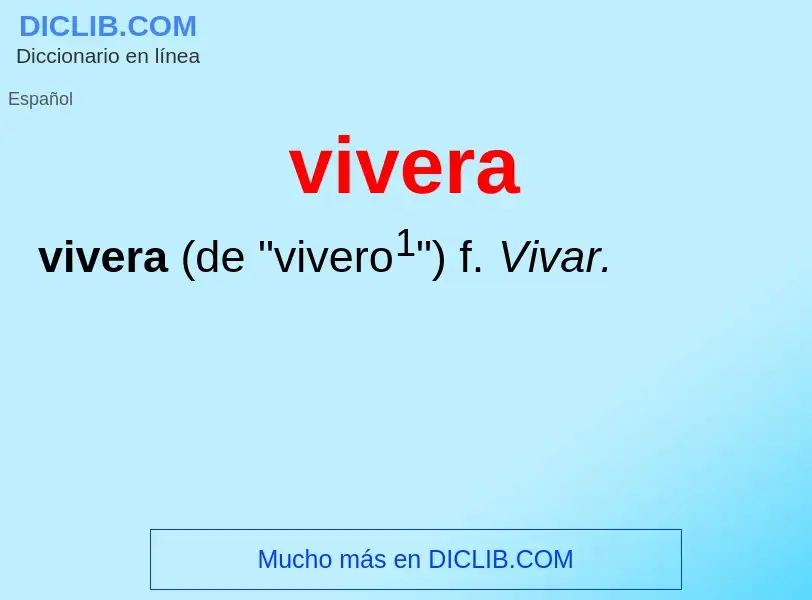 ¿Qué es vivera? - significado y definición