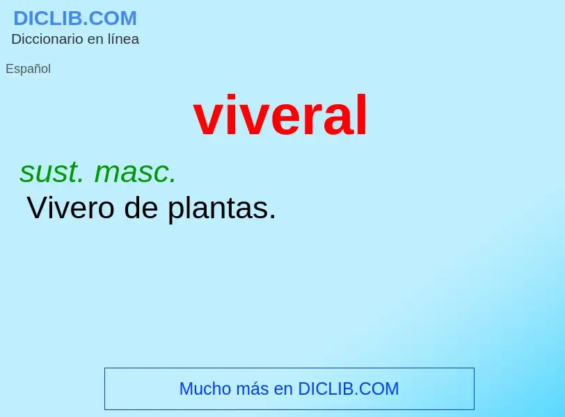 ¿Qué es viveral? - significado y definición