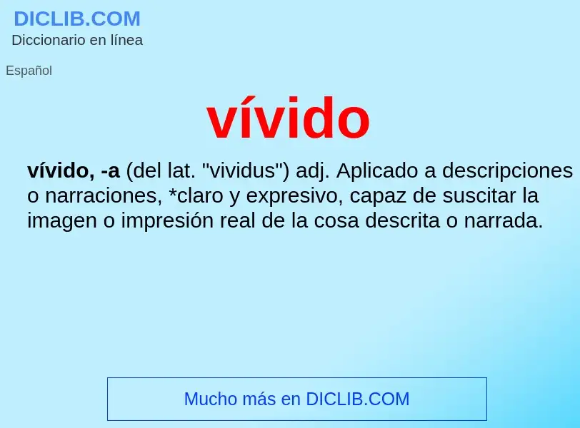 ¿Qué es vívido? - significado y definición