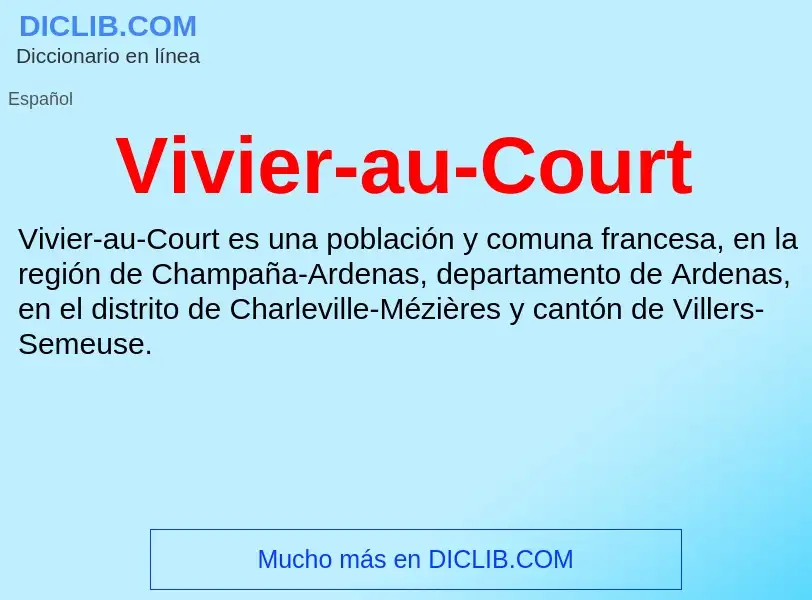 Wat is Vivier-au-Court - definition