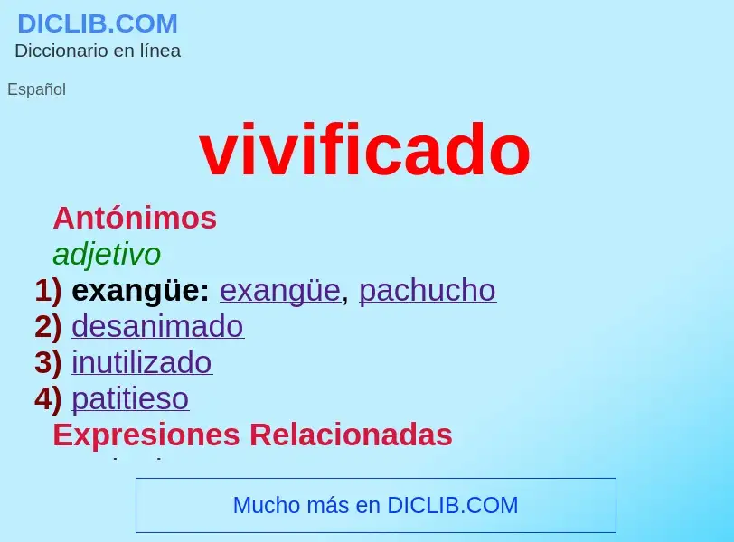 What is vivificado - meaning and definition