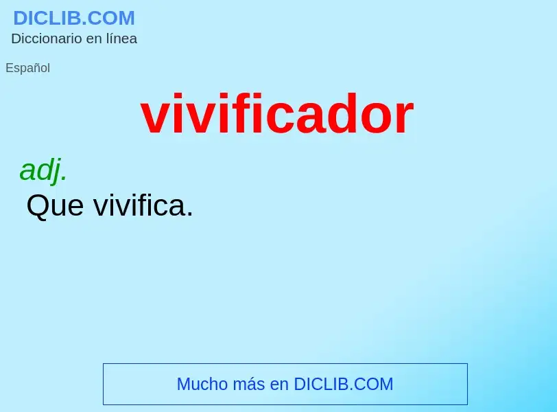 Was ist vivificador - Definition