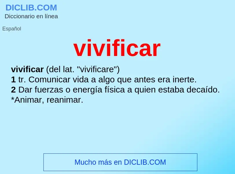 Wat is vivificar - definition