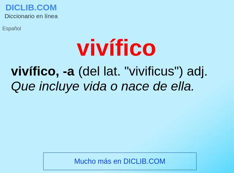 ¿Qué es vivífico? - significado y definición