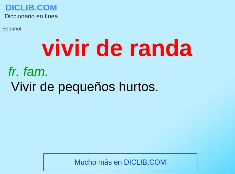 ¿Qué es vivir de randa? - significado y definición