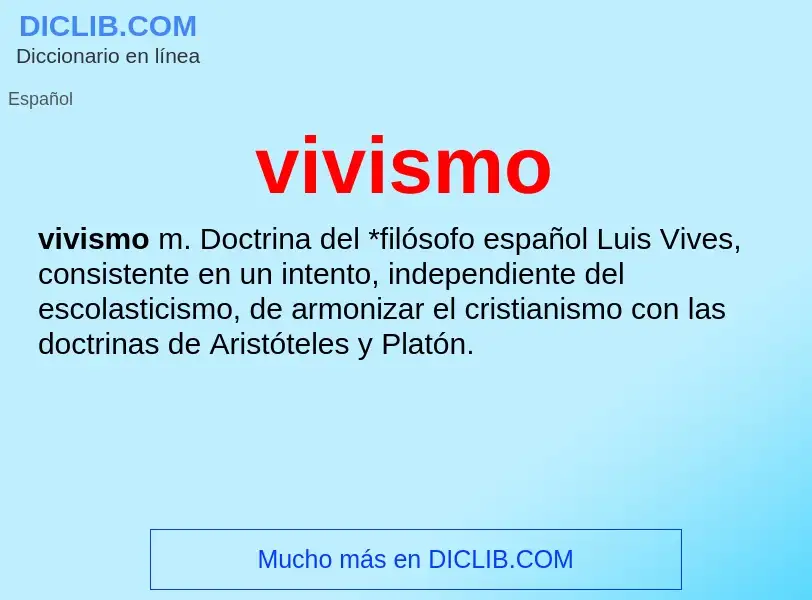 ¿Qué es vivismo? - significado y definición