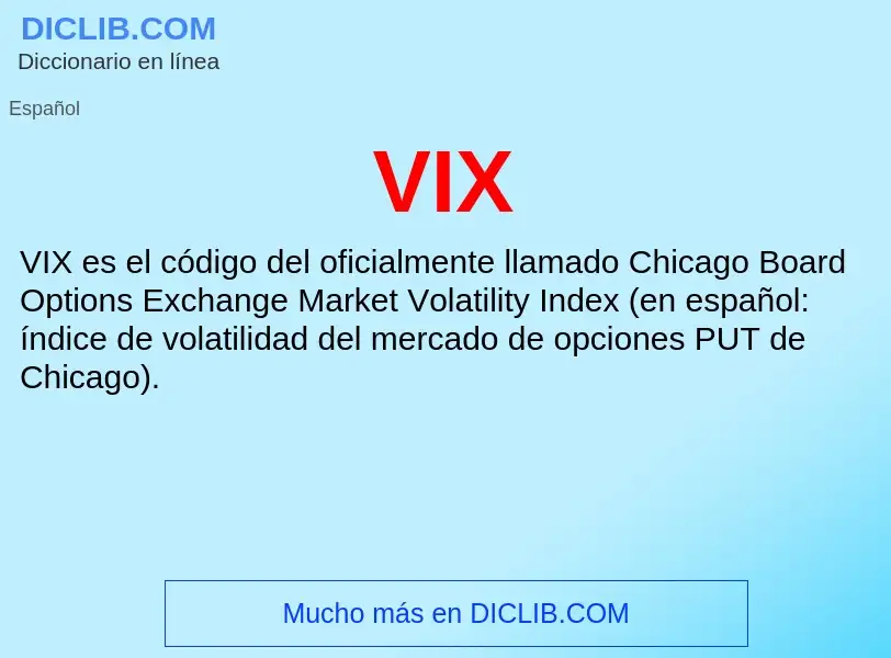 ¿Qué es VIX? - significado y definición