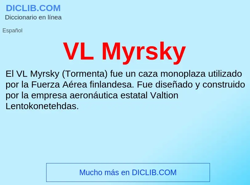 ¿Qué es VL Myrsky? - significado y definición