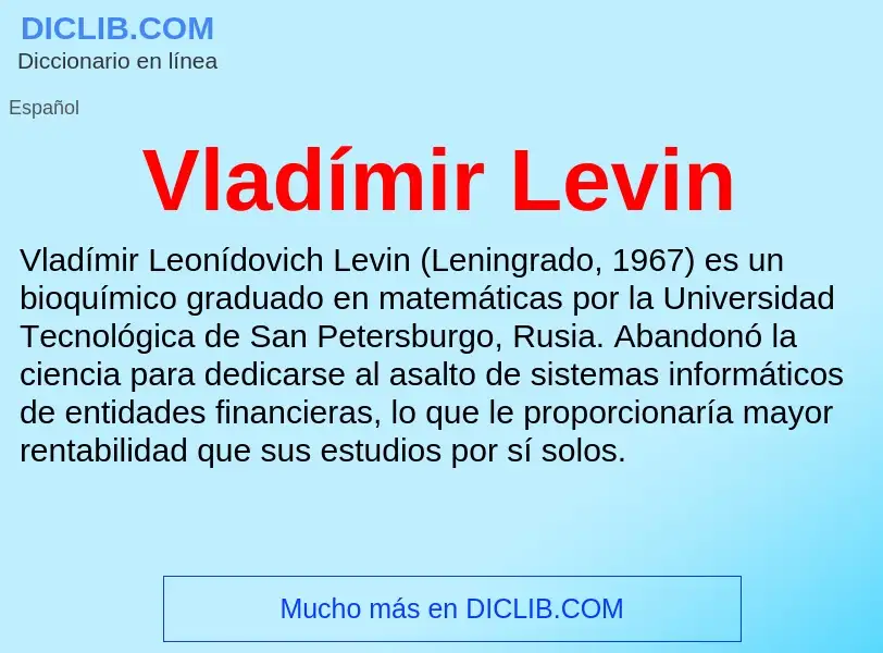 Что такое Vladímir Levin - определение