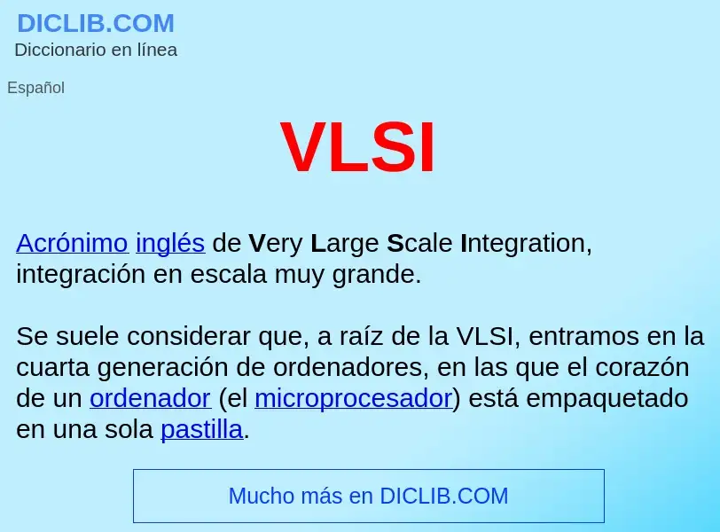 ¿Qué es VLSI ? - significado y definición