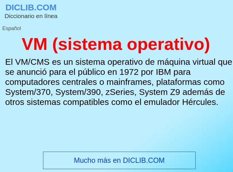 ¿Qué es VM (sistema operativo)? - significado y definición