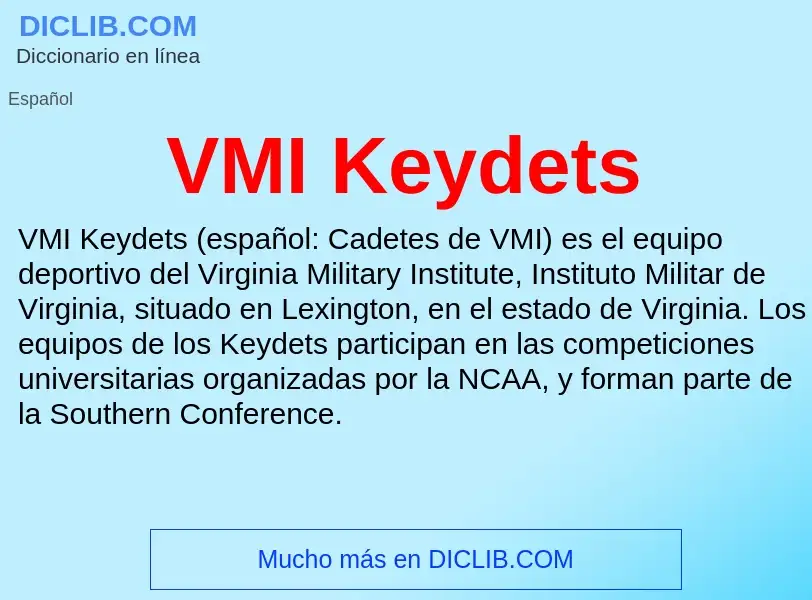 ¿Qué es VMI Keydets? - significado y definición