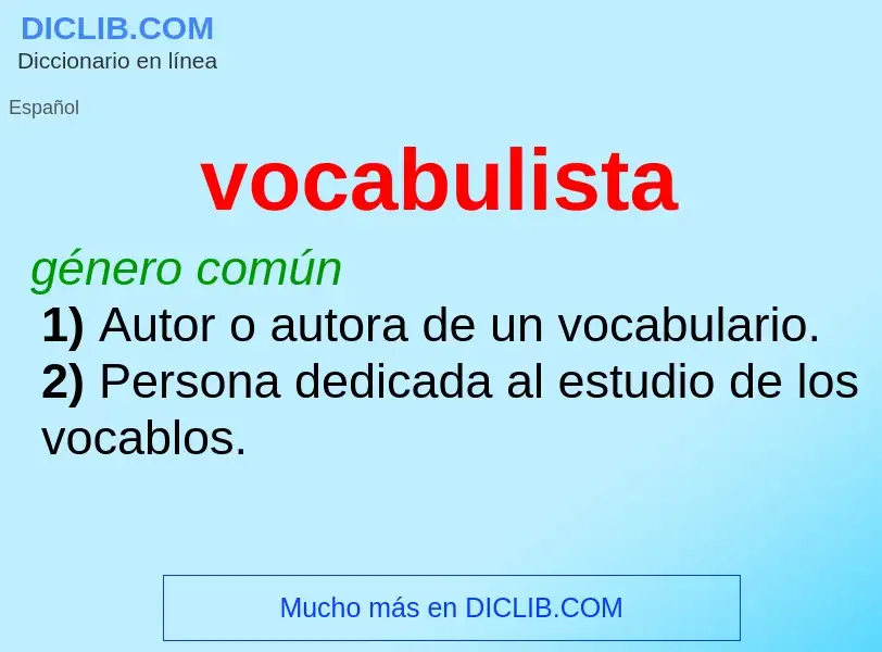 ¿Qué es vocabulista? - significado y definición