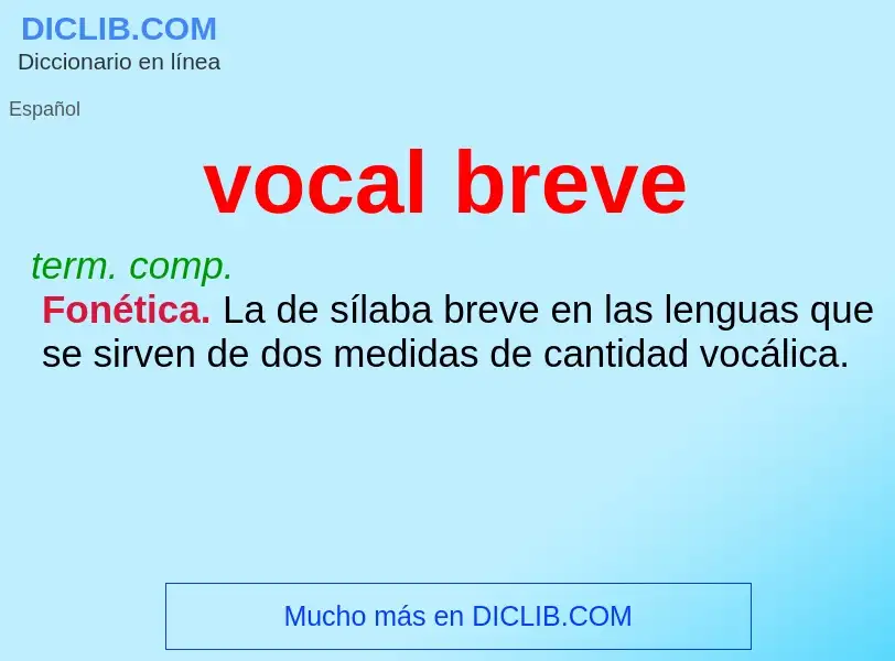 What is vocal breve - meaning and definition