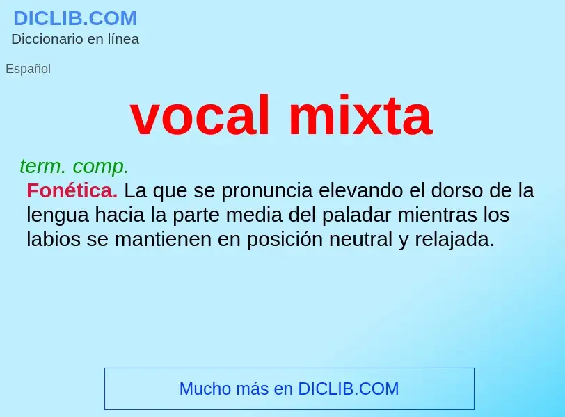 What is vocal mixta - definition