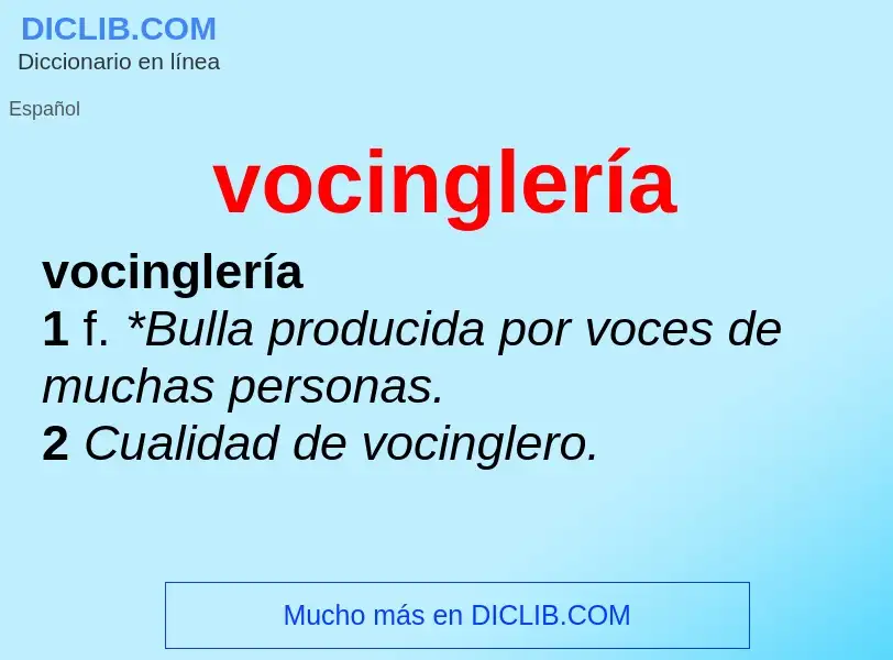 ¿Qué es vocinglería? - significado y definición