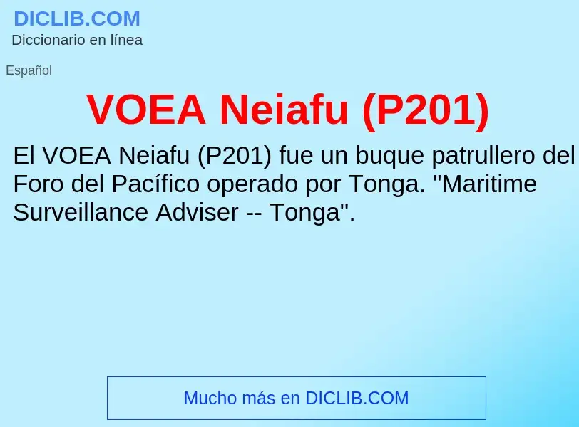 ¿Qué es VOEA Neiafu (P201)? - significado y definición