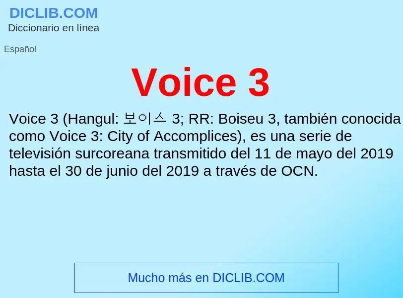 ¿Qué es Voice 3? - significado y definición