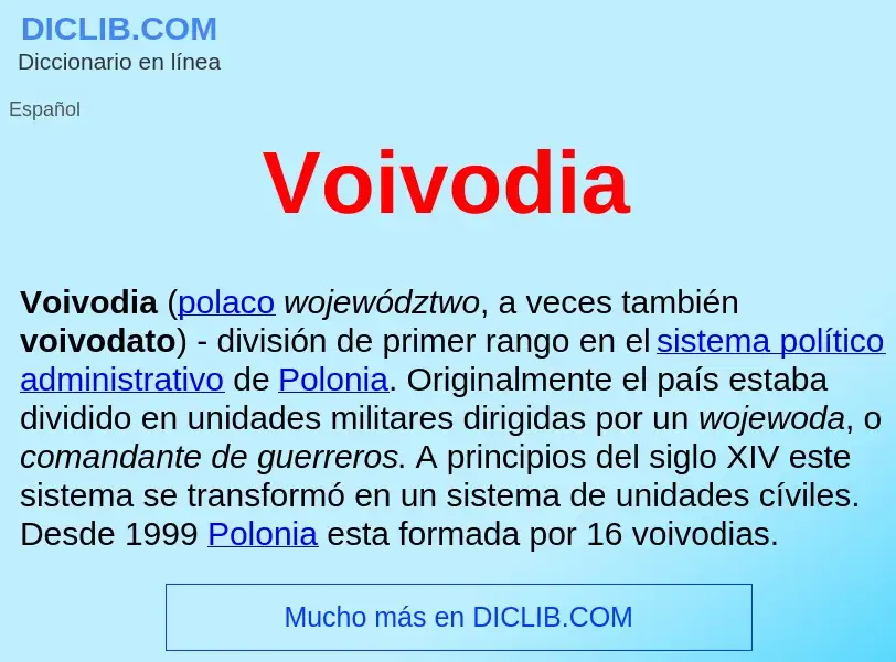 ¿Qué es Voivodia ? - significado y definición