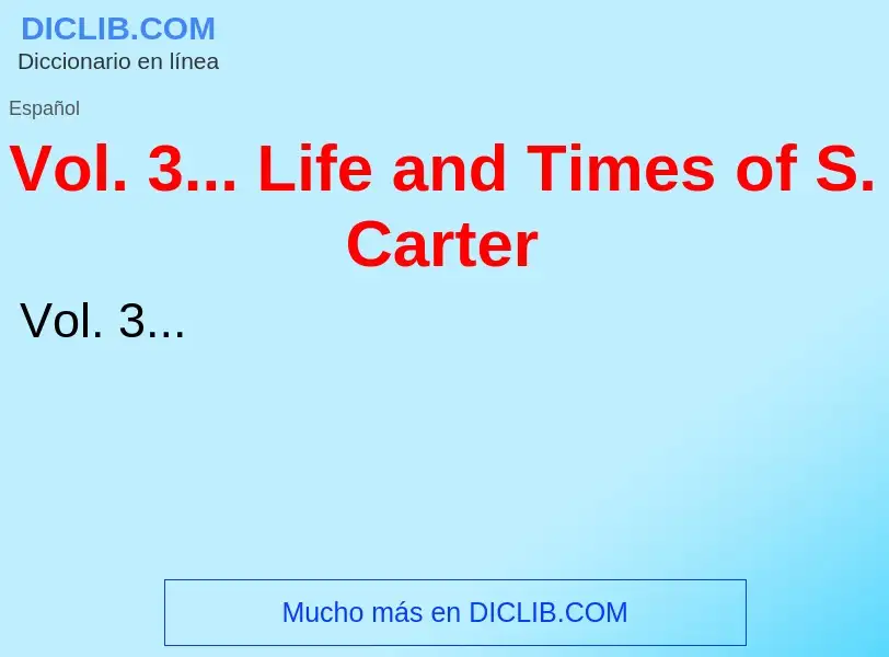 Τι είναι Vol. 3... Life and Times of S. Carter - ορισμός