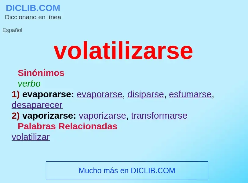 What is volatilizarse - meaning and definition