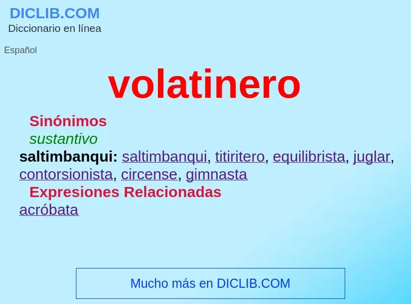 ¿Qué es volatinero? - significado y definición