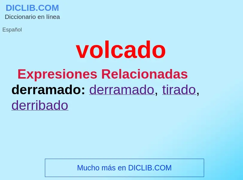 Wat is volcado - definition