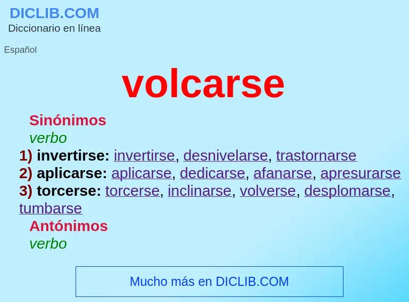 What is volcarse - meaning and definition