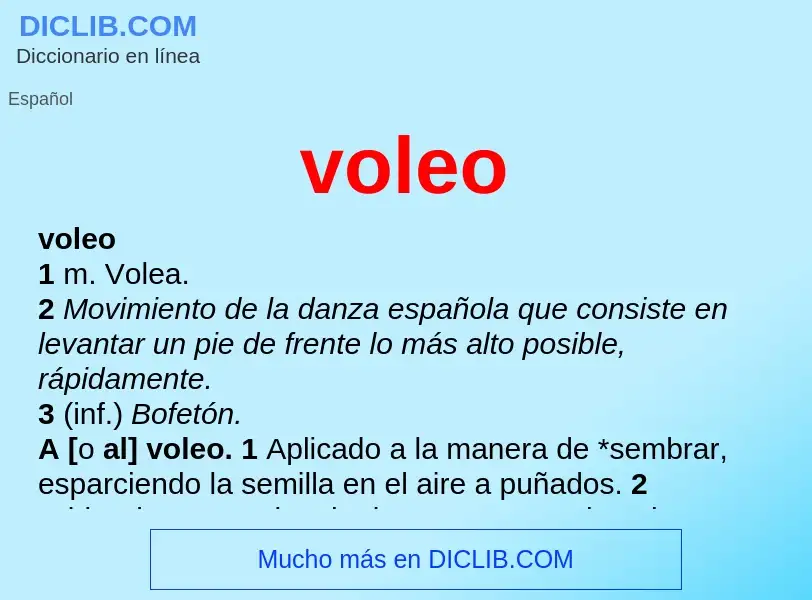 ¿Qué es voleo? - significado y definición