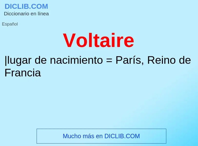 ¿Qué es Voltaire? - significado y definición