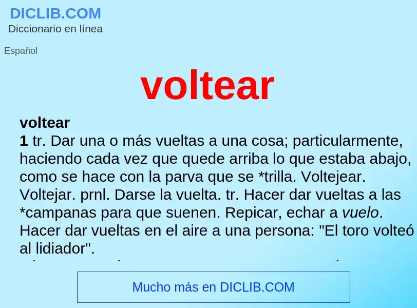 What is voltear - meaning and definition