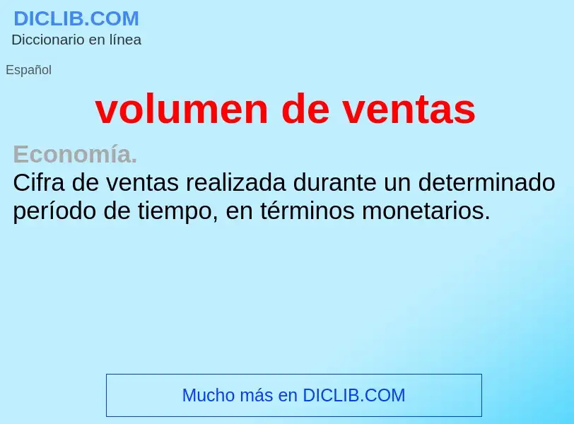 ¿Qué es volumen de ventas? - significado y definición