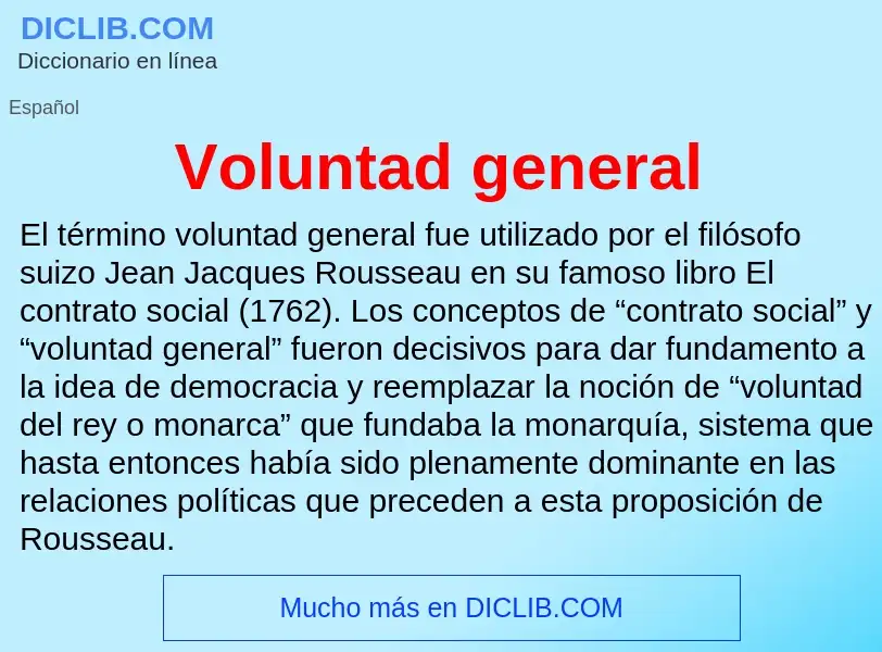 Was ist Voluntad general - Definition