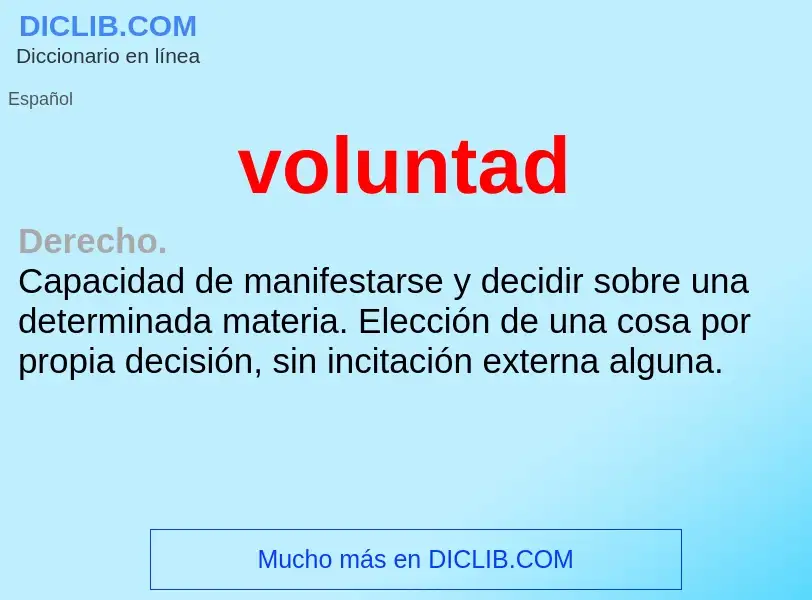 What is voluntad - meaning and definition