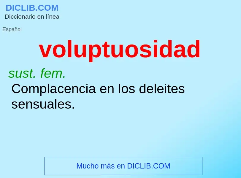 Was ist voluptuosidad - Definition