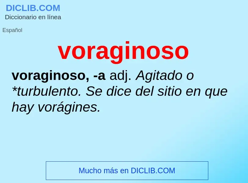 ¿Qué es voraginoso? - significado y definición