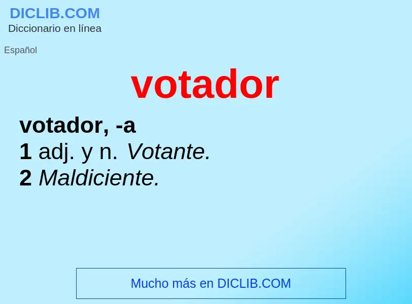 Что такое votador - определение