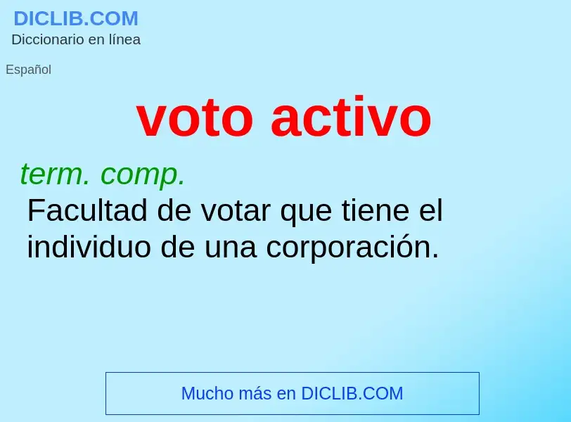 What is voto activo - meaning and definition