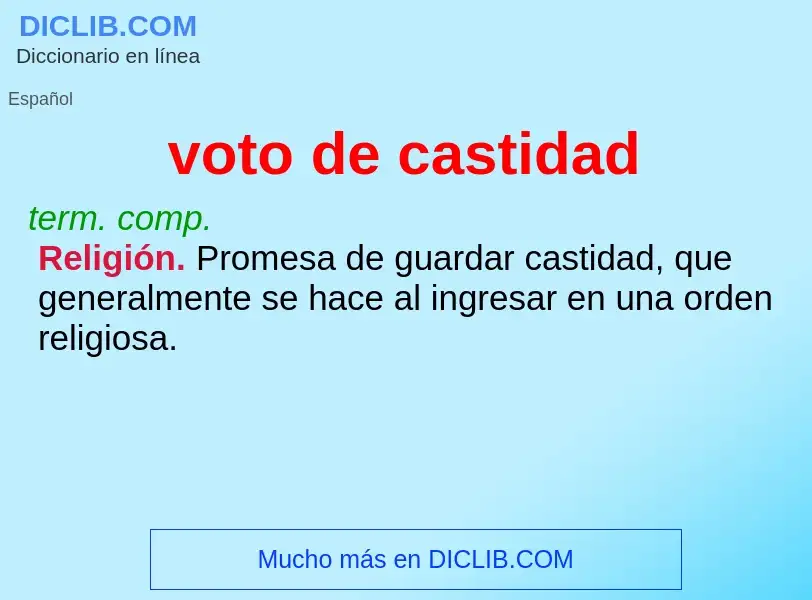 ¿Qué es voto de castidad? - significado y definición