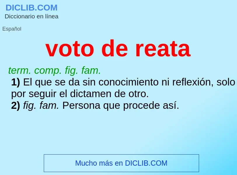 ¿Qué es voto de reata? - significado y definición