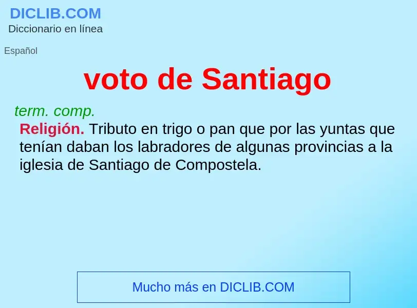 What is voto de Santiago - definition